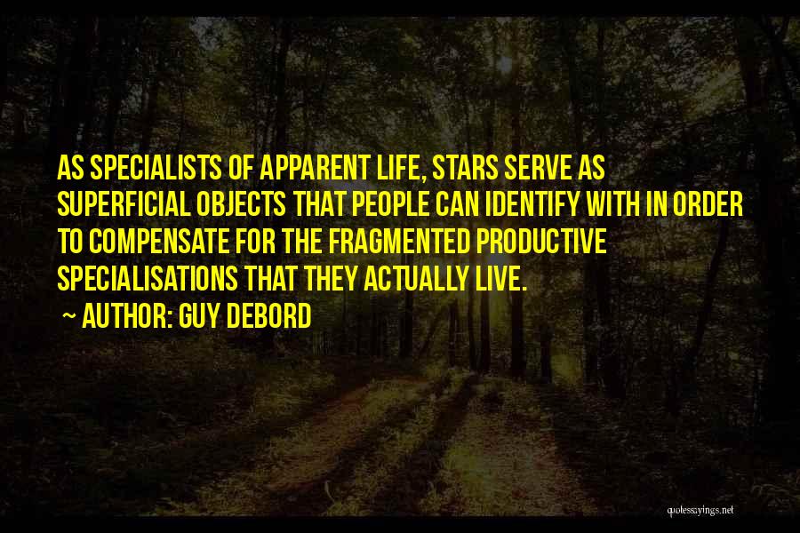 Specialists Quotes By Guy Debord