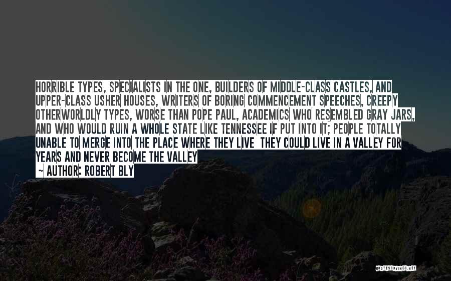 Specialists Quotes By Robert Bly