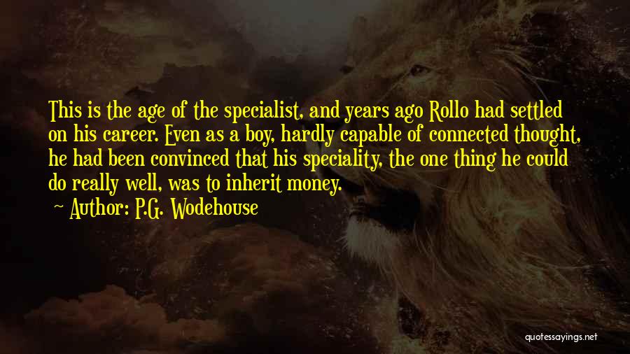 Speciality Quotes By P.G. Wodehouse