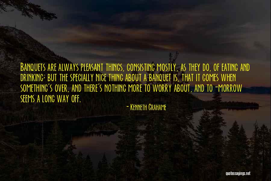 Specially For Him Quotes By Kenneth Grahame Specially For Him Quotes By Kenneth Grahame