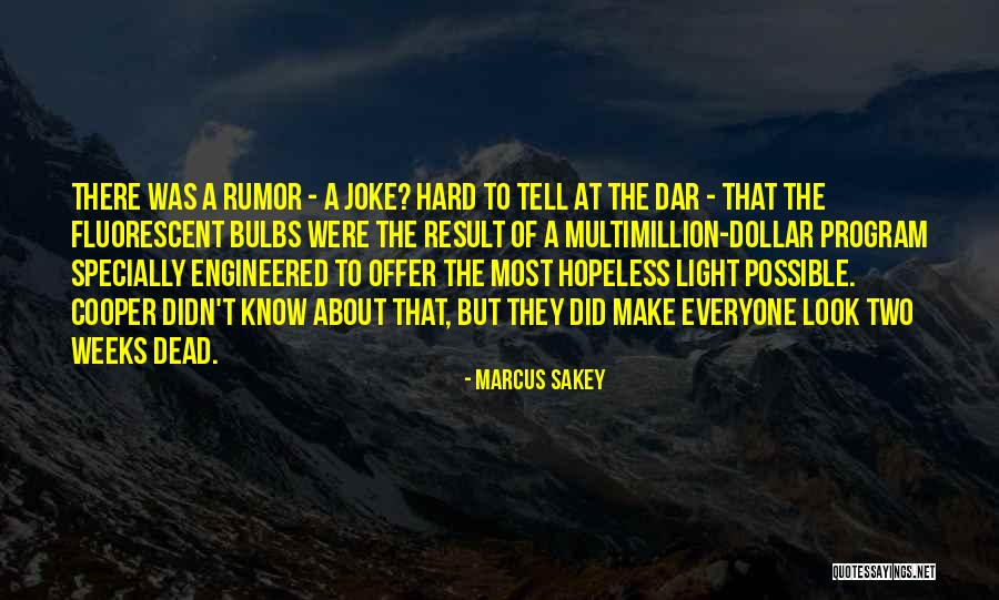 Specially For Him Quotes By Marcus Sakey Specially For Him Quotes By Marcus Sakey
