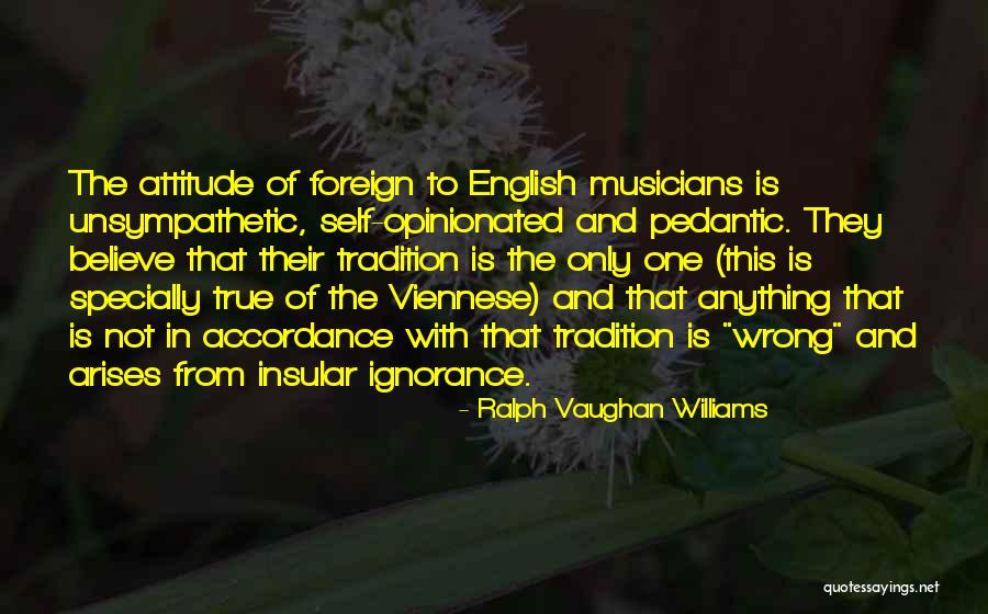 Specially For Him Quotes By Ralph Vaughan Williams Specially For Him Quotes By Ralph Vaughan Williams