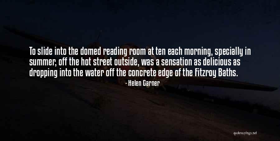 Specially For Someone Quotes By Helen Garner