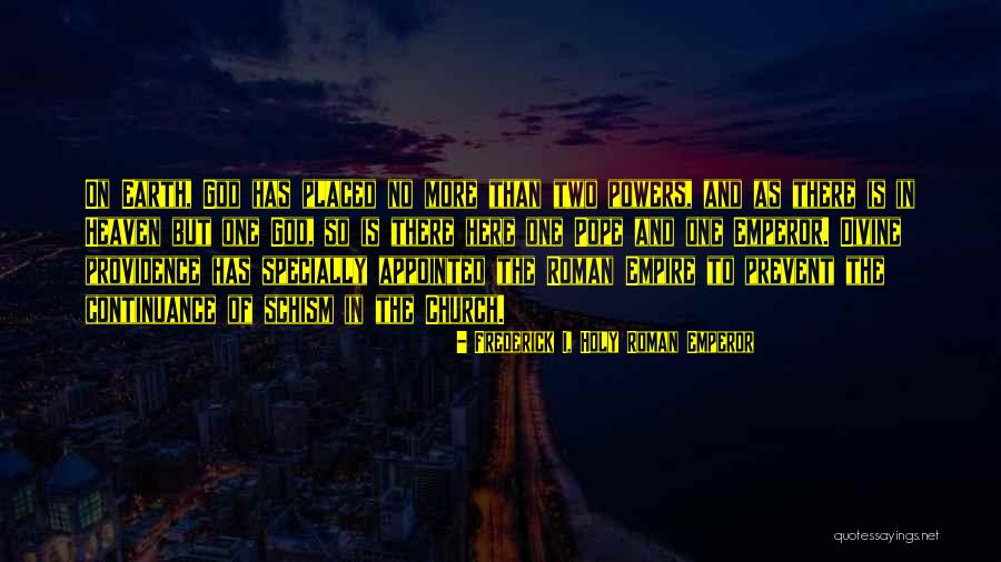 Specially Quotes By Frederick I, Holy Roman Emperor Specially Quotes By Frederick I, Holy Roman Emperor