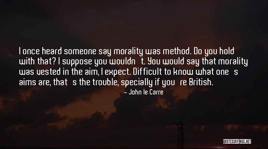 Specially Quotes By John Le Carre Specially Quotes By John Le Carre