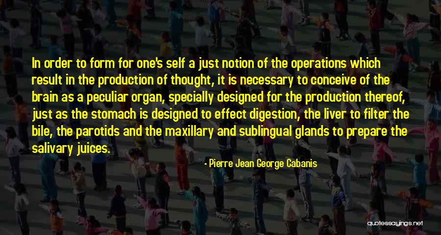 Specially Quotes By Pierre Jean George Cabanis Specially Quotes By Pierre Jean George Cabanis