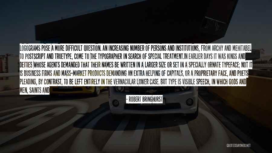 Specially Quotes By Robert Bringhurst Specially Quotes By Robert Bringhurst