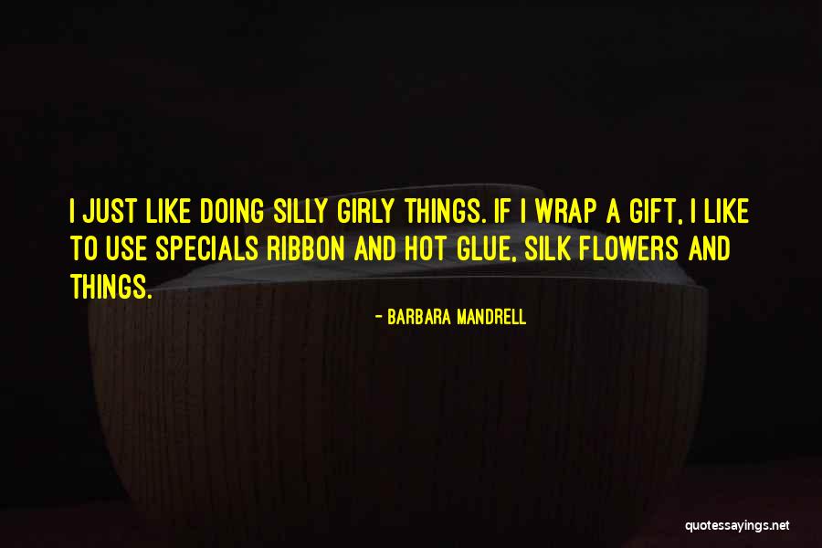 Specials Quotes By Barbara Mandrell Specials Quotes By Barbara Mandrell