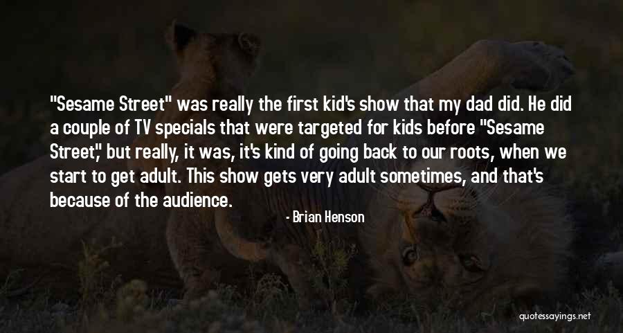 Specials Quotes By Brian Henson Specials Quotes By Brian Henson