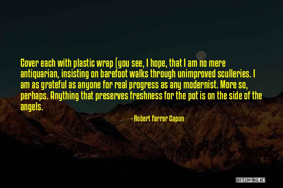 Speciated Bacteria Quotes By Robert Farrar Capon Speciated Bacteria Quotes By Robert Farrar Capon