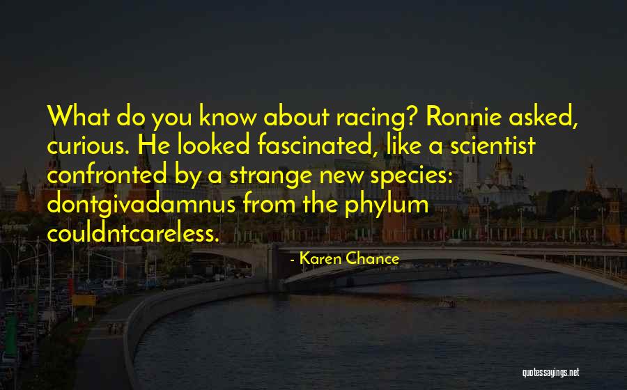 Species 2 Quotes By Karen Chance Species 2 Quotes By Karen Chance