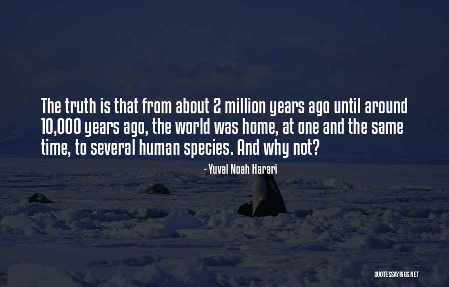 Species 2 Quotes By Yuval Noah Harari Species 2 Quotes By Yuval Noah Harari