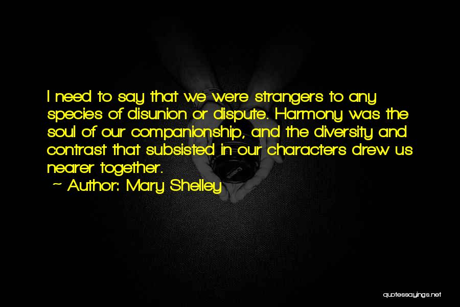 Species Diversity Quotes By Mary Shelley