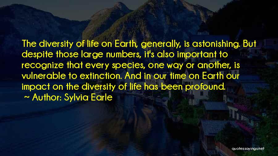 Species Diversity Quotes By Sylvia Earle