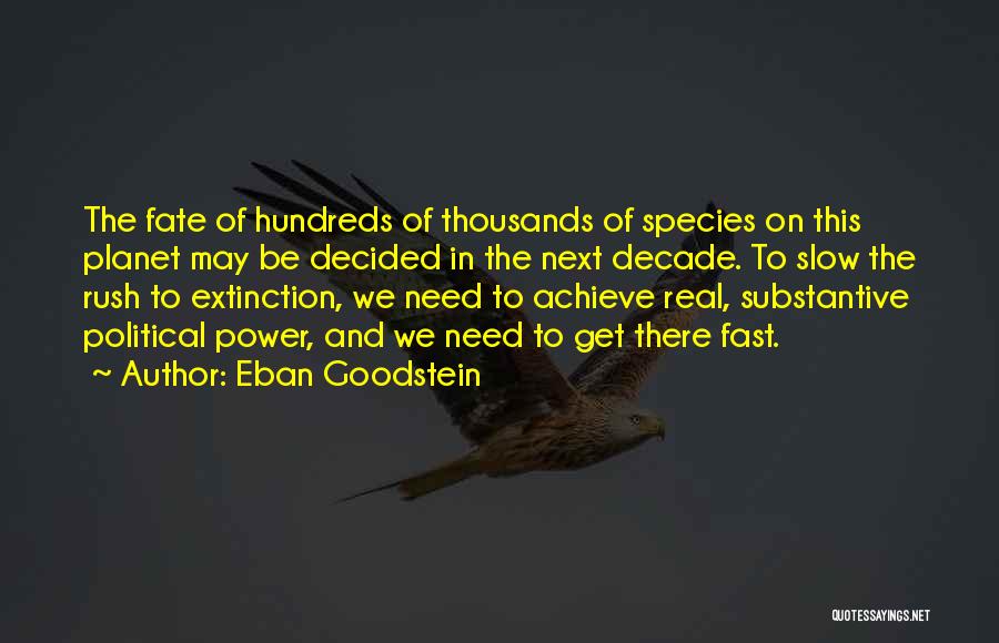 Species Extinction Quotes By Eban Goodstein