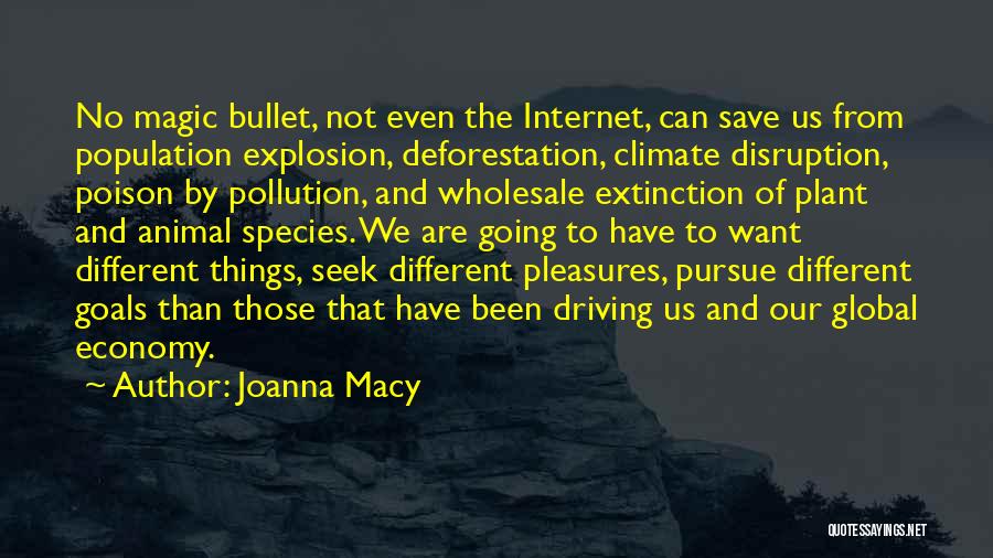 Species Extinction Quotes By Joanna Macy