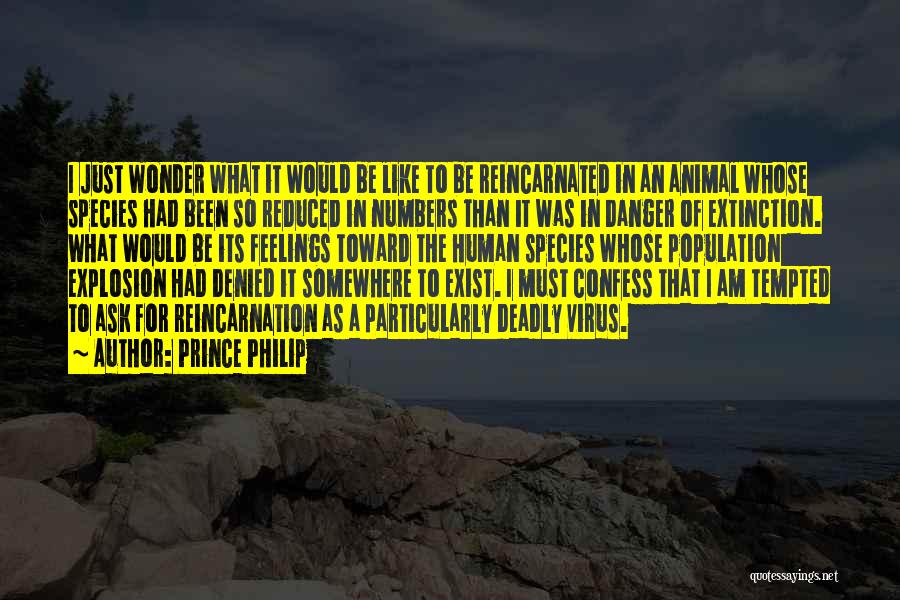Species Extinction Quotes By Prince Philip