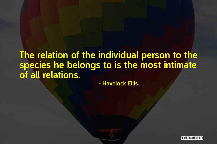 Species Relations Quotes By Havelock Ellis Species Relations Quotes By Havelock Ellis