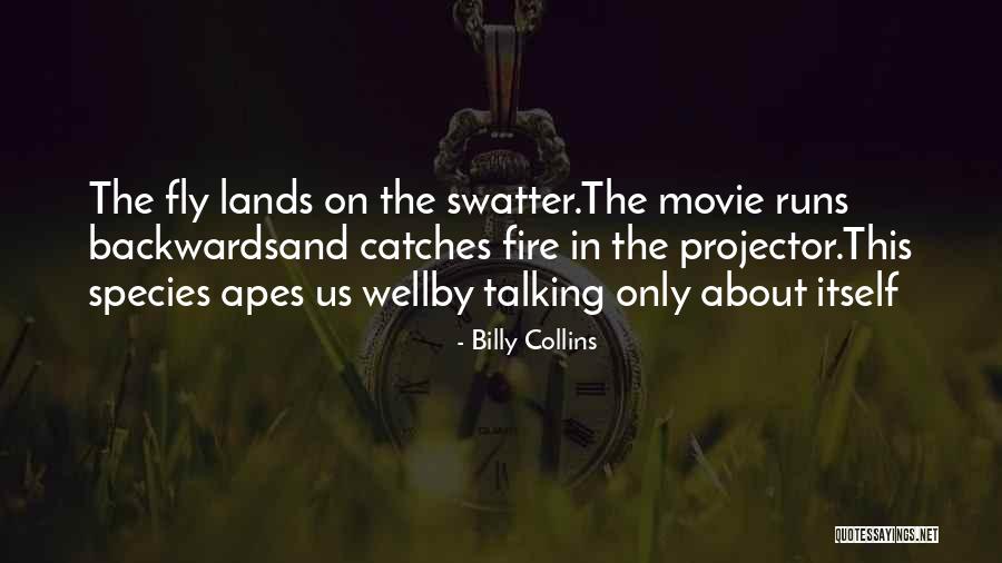 Species The Movie Quotes By Billy Collins Species The Movie Quotes By Billy Collins