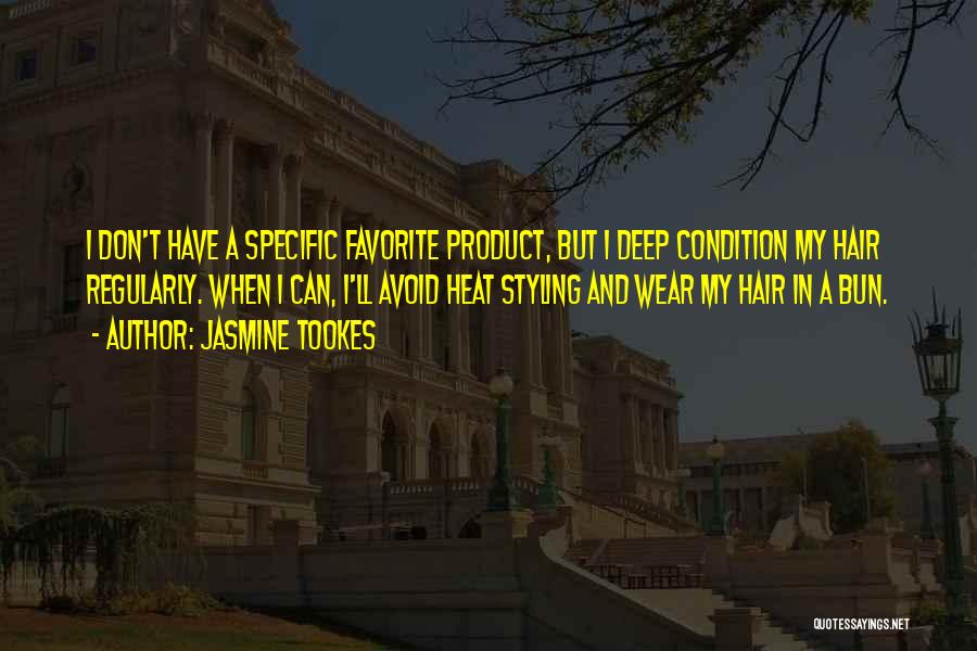 Specific Heat Quotes By Jasmine Tookes