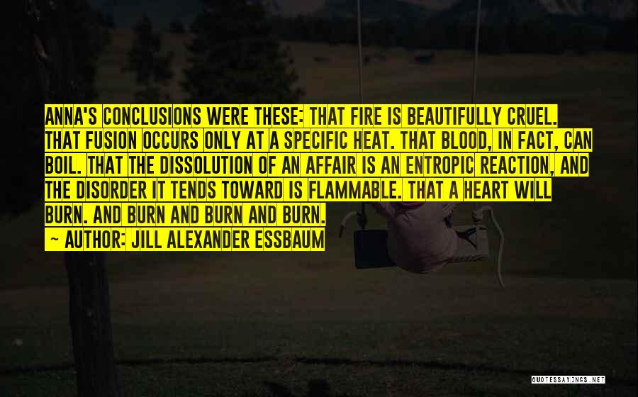 Specific Heat Quotes By Jill Alexander Essbaum