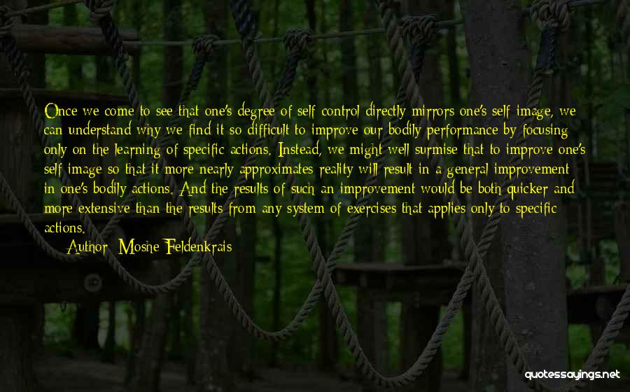 Specific Performance Quotes By Moshe Feldenkrais