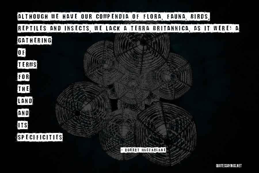 Specificities Quotes By Robert Macfarlane Specificities Quotes By Robert Macfarlane