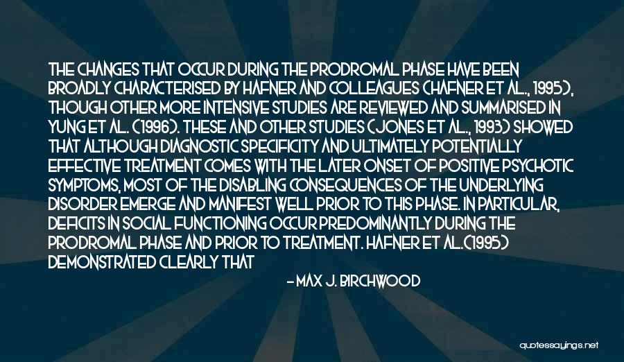 Specificity Quotes By Max J. Birchwood