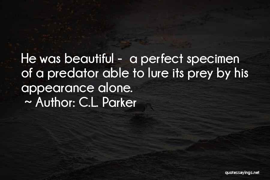 Specimen Quotes By C.L. Parker