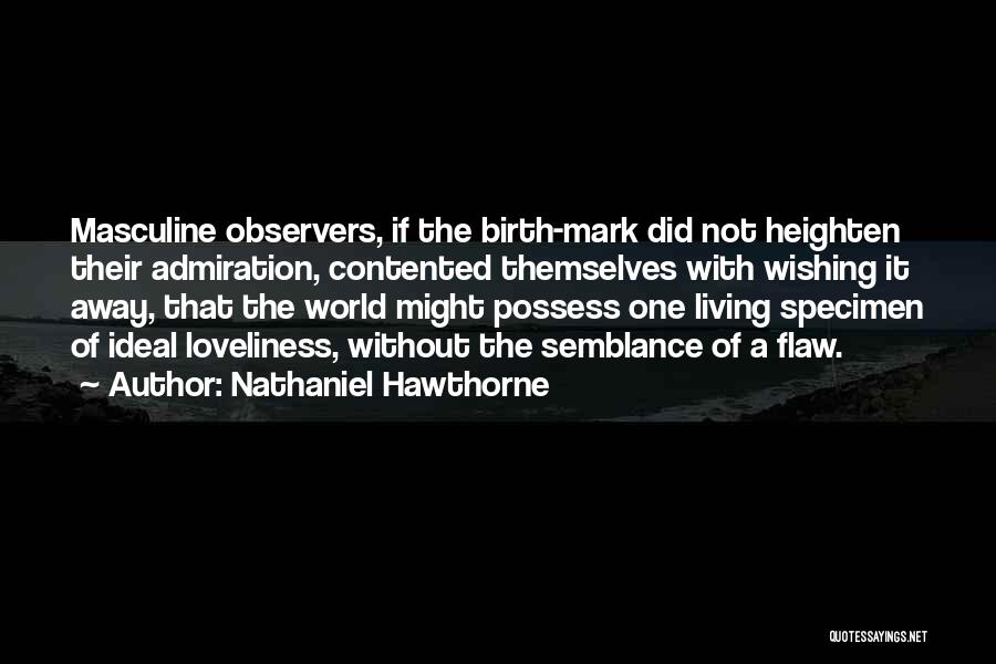 Specimen Quotes By Nathaniel Hawthorne