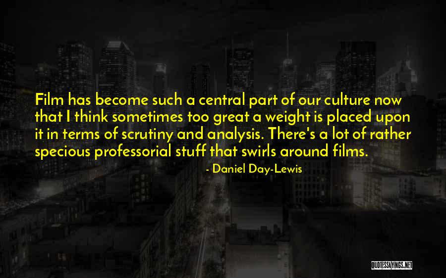 Specious Quotes By Daniel Day-Lewis Specious Quotes By Daniel Day-Lewis