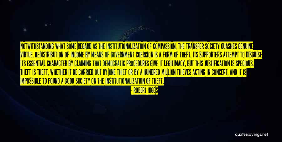 Specious Quotes By Robert Higgs Specious Quotes By Robert Higgs