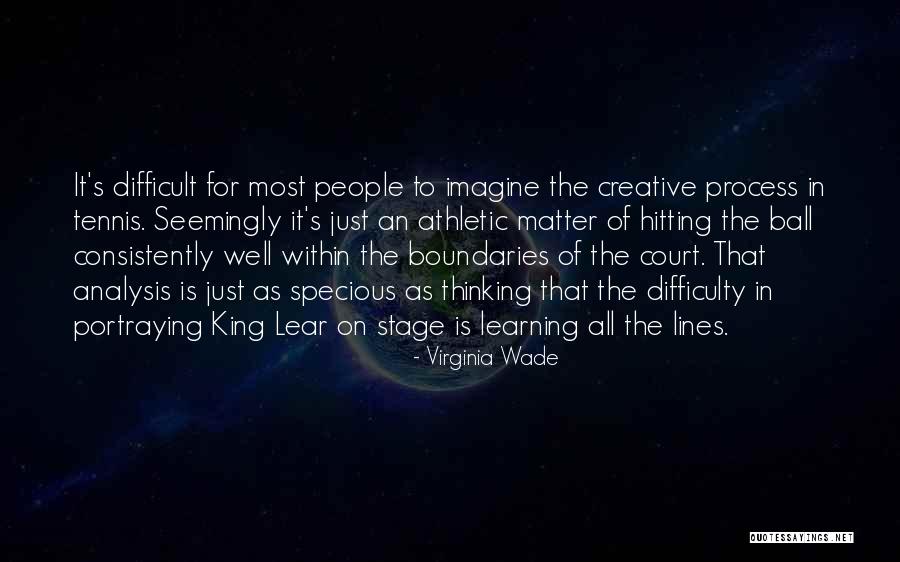 Specious Quotes By Virginia Wade Specious Quotes By Virginia Wade