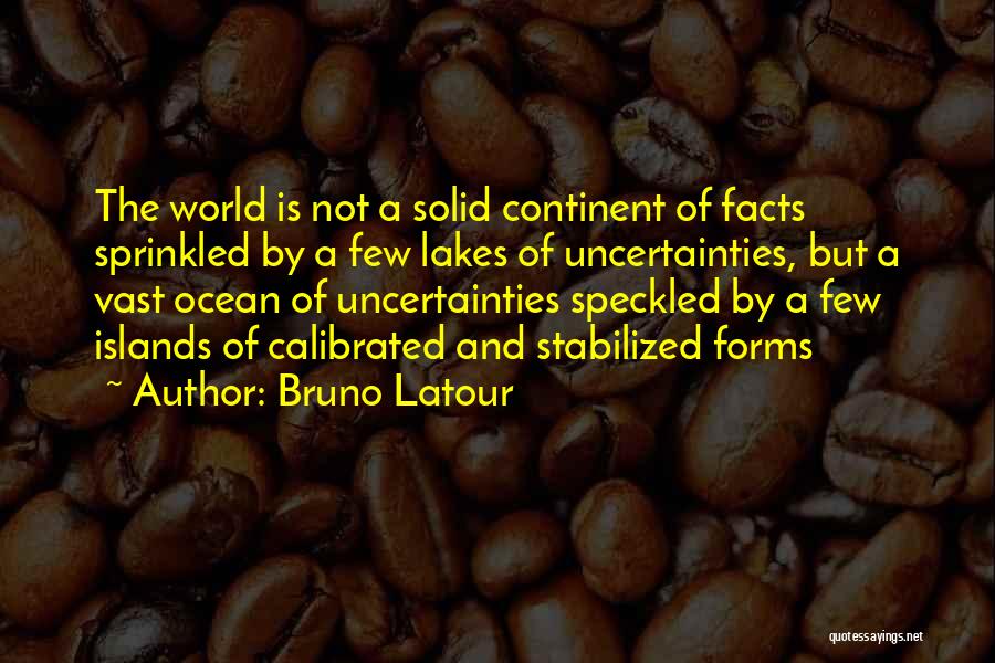 Speckled Quotes By Bruno Latour