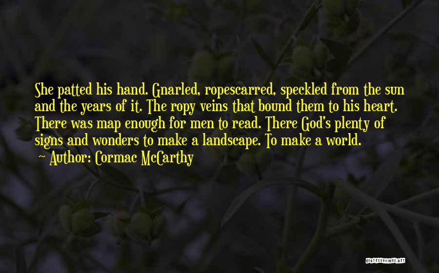Speckled Quotes By Cormac McCarthy