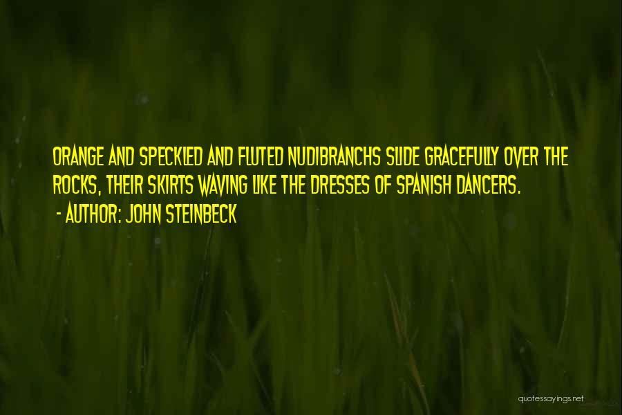 Speckled Quotes By John Steinbeck