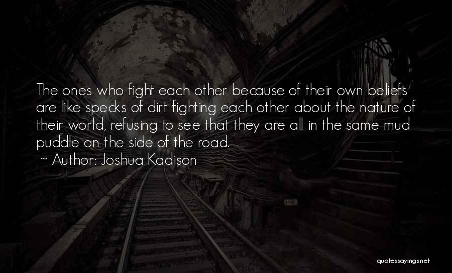 Specks Quotes By Joshua Kadison