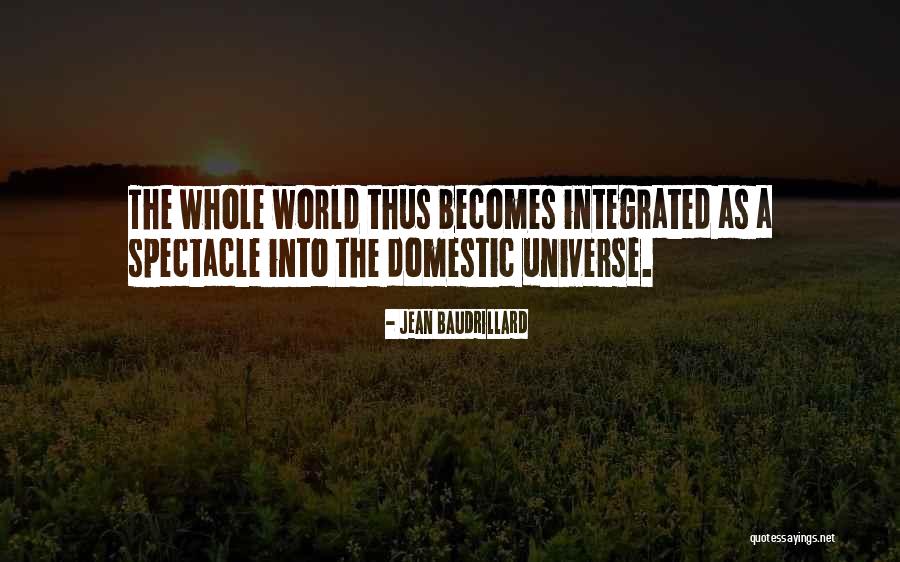 Spectacle Quotes By Jean Baudrillard Spectacle Quotes By Jean Baudrillard
