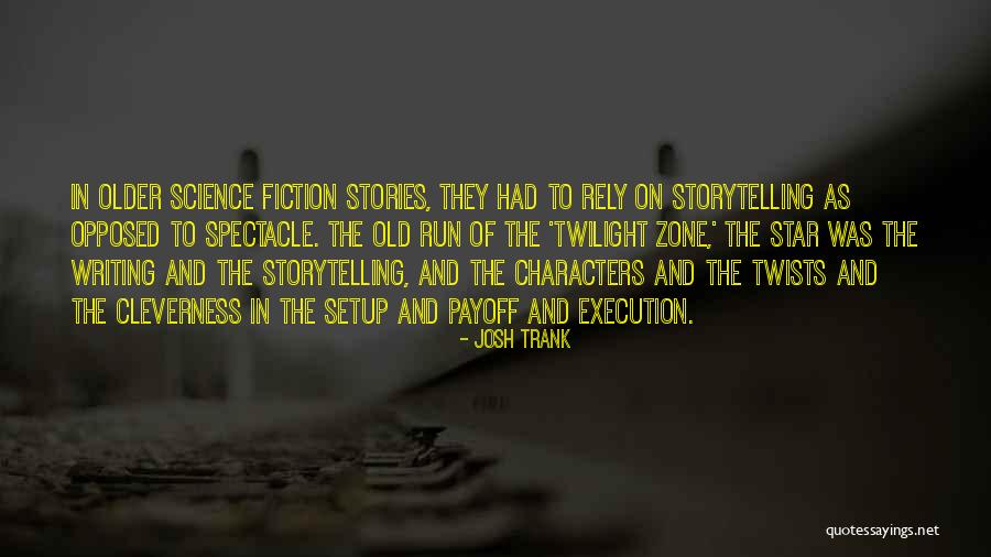 Spectacle Quotes By Josh Trank Spectacle Quotes By Josh Trank