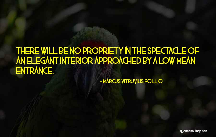 Spectacle Quotes By Marcus Vitruvius Pollio