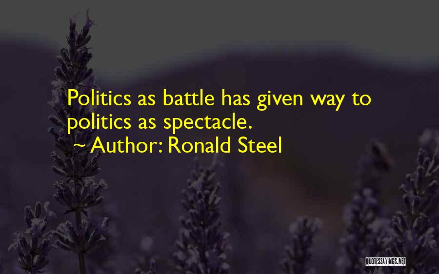 Spectacle Quotes By Ronald Steel