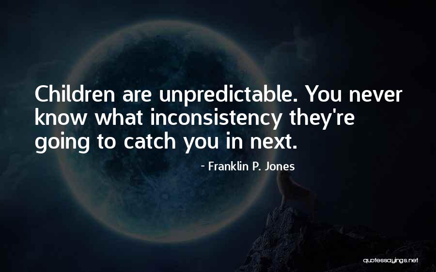 Spectaculaire En Quotes By Franklin P. Jones Spectaculaire En Quotes By Franklin P. Jones