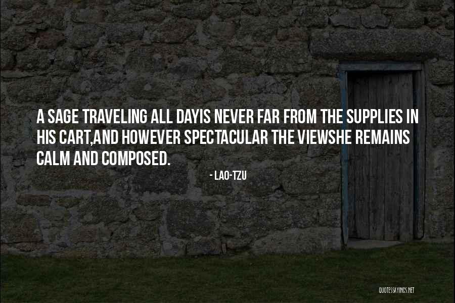 Spectacular Day Quotes By Lao-Tzu Spectacular Day Quotes By Lao-Tzu