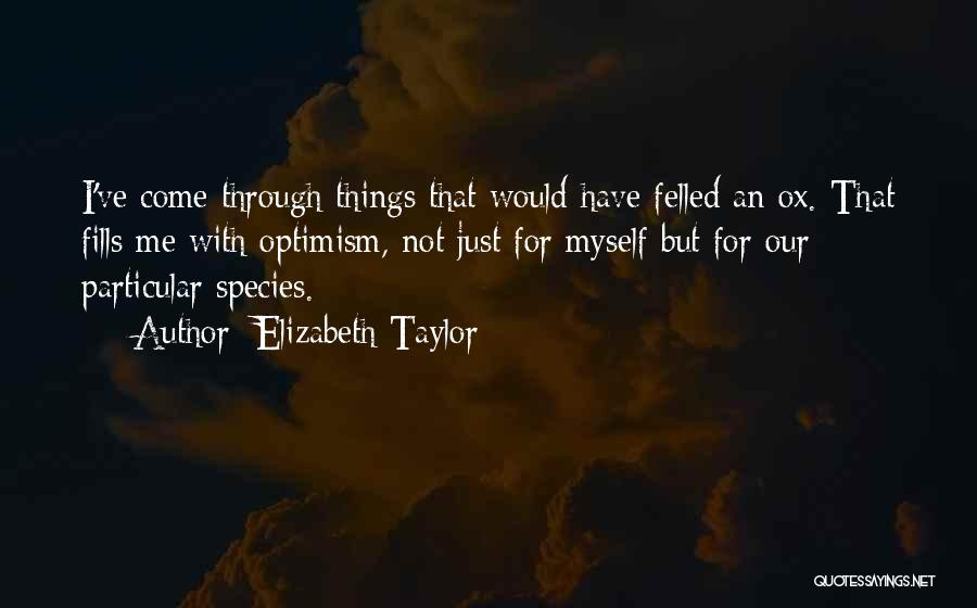 Spectacular Memorable Quotes By Elizabeth Taylor