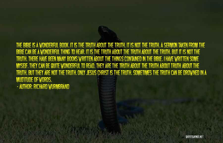 Spectacular Memorable Quotes By Richard Wurmbrand