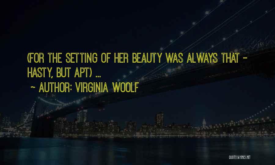 Spectacular Memorable Quotes By Virginia Woolf