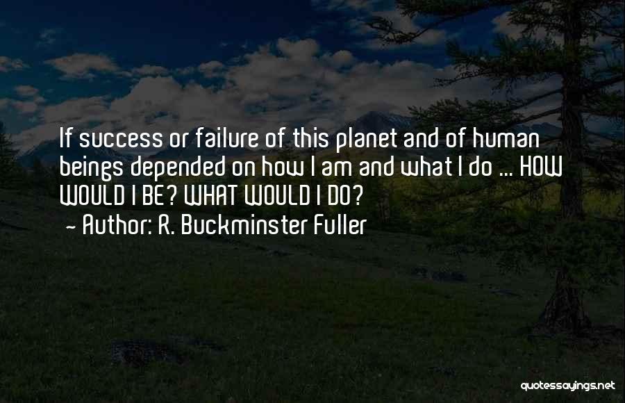 Spectacular Quotes By R. Buckminster Fuller