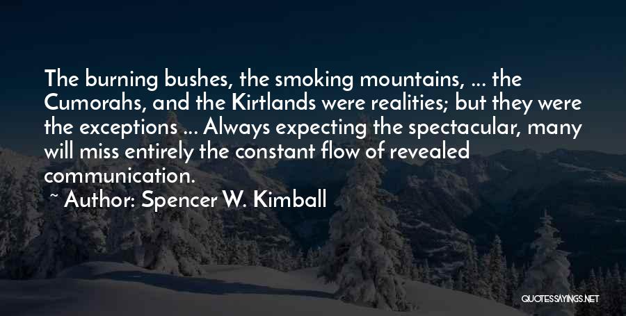 Spectacular Quotes By Spencer W. Kimball