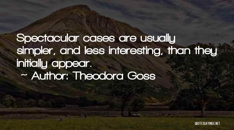 Spectacular Quotes By Theodora Goss