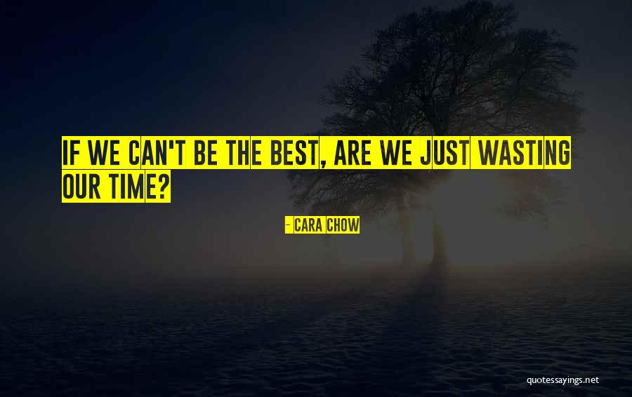 Spectaculare Quotes By Cara Chow Spectaculare Quotes By Cara Chow